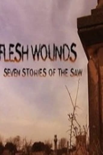 Flesh Wounds: Seven Stories of the Saw Flesh Wounds: Seven Stories of the Saw
