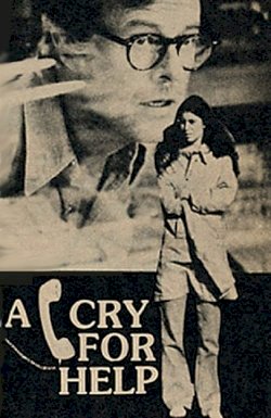 A Cry for Help A Cry for Help