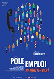 Pôle Emploi, Ne quittez pas !