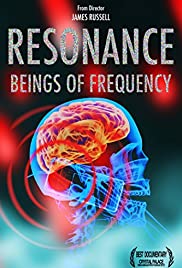 Resonance: Beings of Frequency