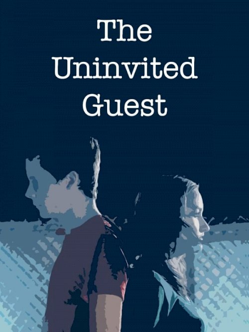The Uninvited Guest The Uninvited Guest