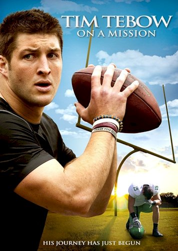 Tim Tebow: On a Mission Tim Tebow: On a Mission