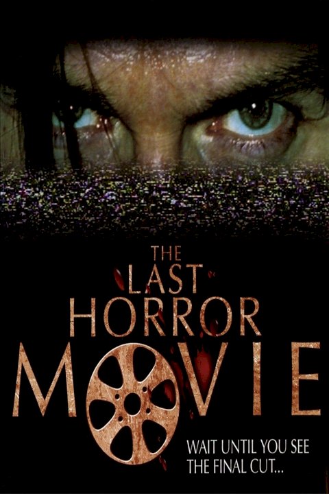The Last Horror Movie The Last Horror Movie