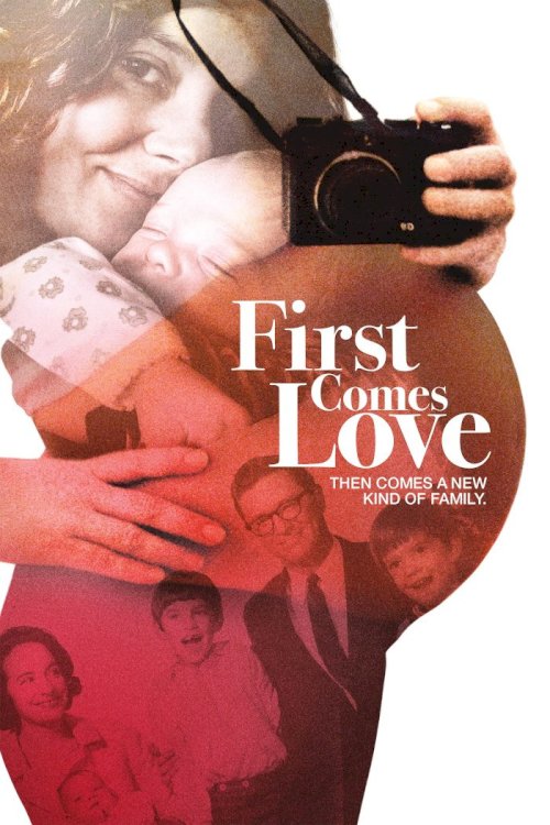 First Comes Love First Comes Love