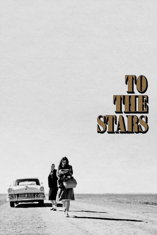 To the Stars To the Stars