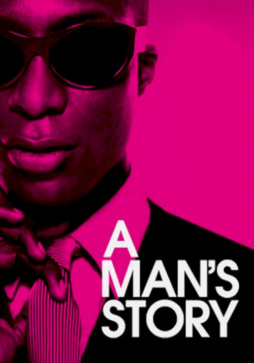 A Man's Story A Man's Story