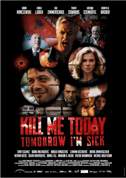 Kill Me Today, Tomorrow I'm Sick! Kill Me Today, Tomorrow I'm Sick!