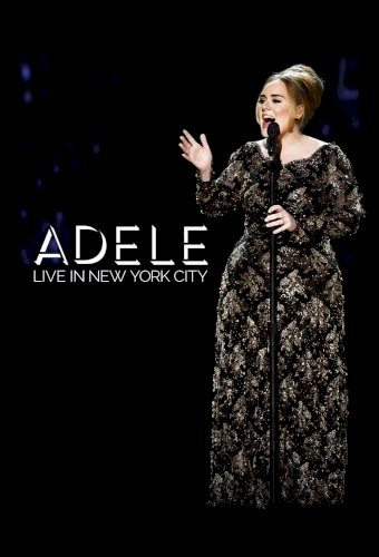 Adele: Live in New York City Adele: Live in New York City