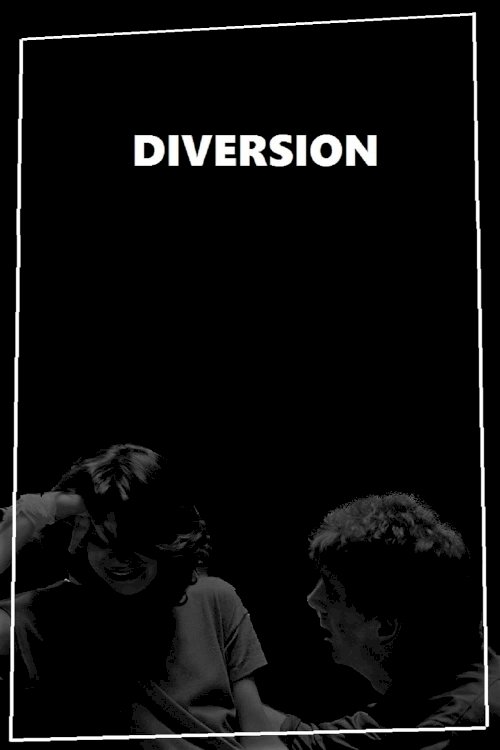 Diversion ...