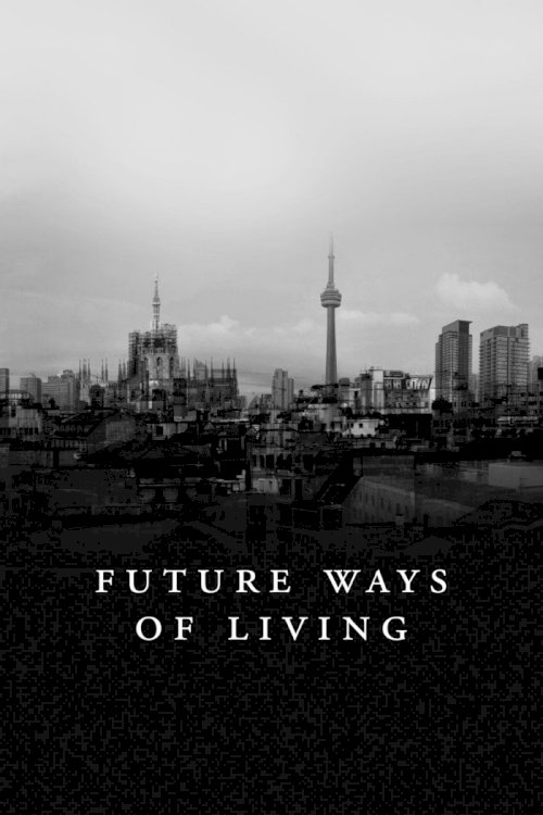 Future Ways of Living