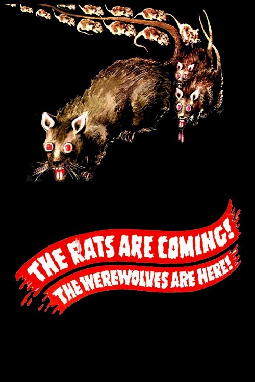 The Rats Are Coming! The Werewolves Are Here! The Rats Are Coming! The Werewolves Are Here!