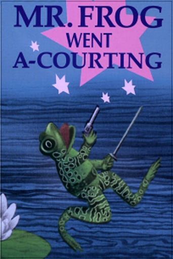 Mr. Frog Went A-Courting Mr. Frog Went A-Courting