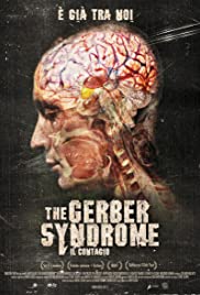 The Gerber Syndrome - Il contagio The Gerber Syndrome - Il contagio