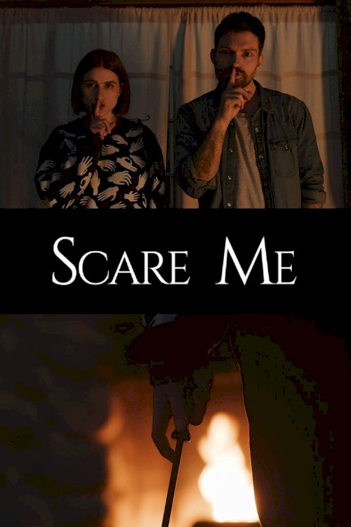 Scare Me Scare Me