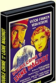 Double Crime in the Maginot Line Double Crime in the Maginot Line