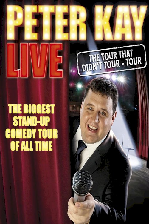Peter Kay: The Tour That Didn't Tour Tour
