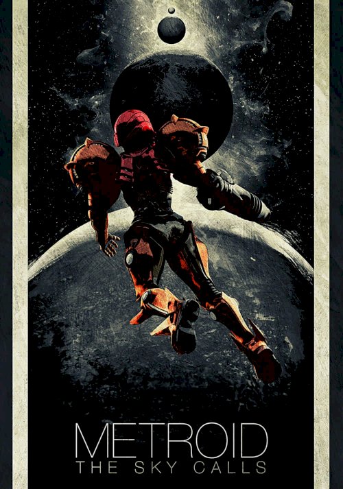 Metroid: The Sky Calls Metroid: The Sky Calls