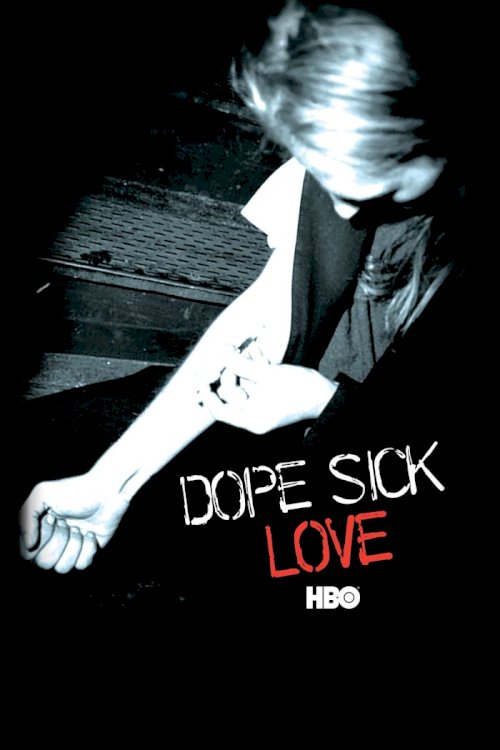 Dope Sick Love Dope Sick Love