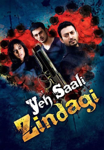 Yeh Saali Zindagi Yeh Saali Zindagi