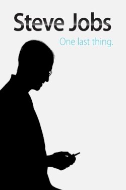 Steve Jobs: One Last Thing Steve Jobs: One Last Thing