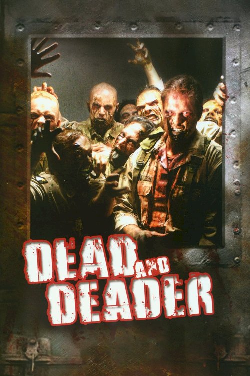 Dead and Deader Dead and Deader