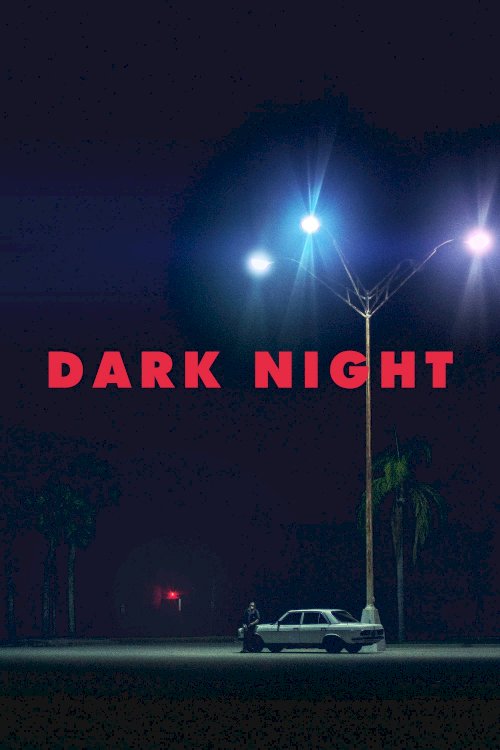 Dark Night Dark Night