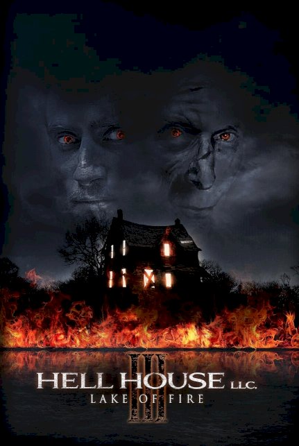 Hell House LLC III: Lake of Fire Hell House LLC III: Lake of Fire