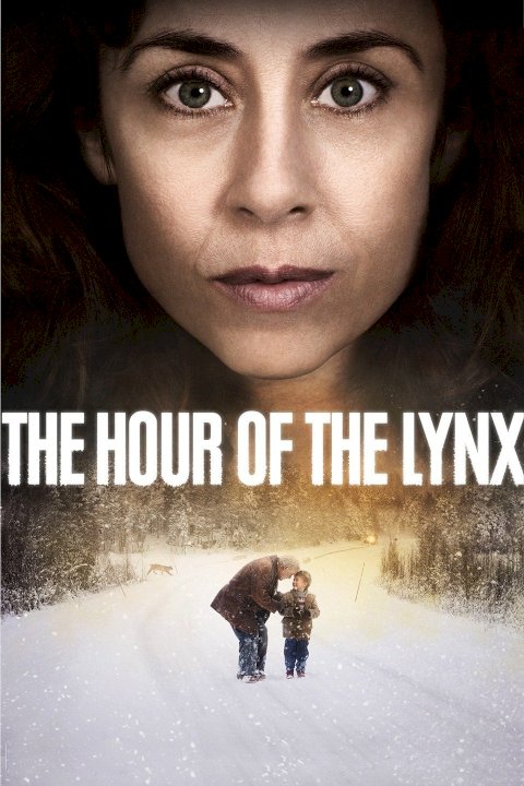 The Hour of the Lynx The Hour of the Lynx