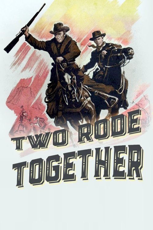 Two Rode Together Two Rode Together