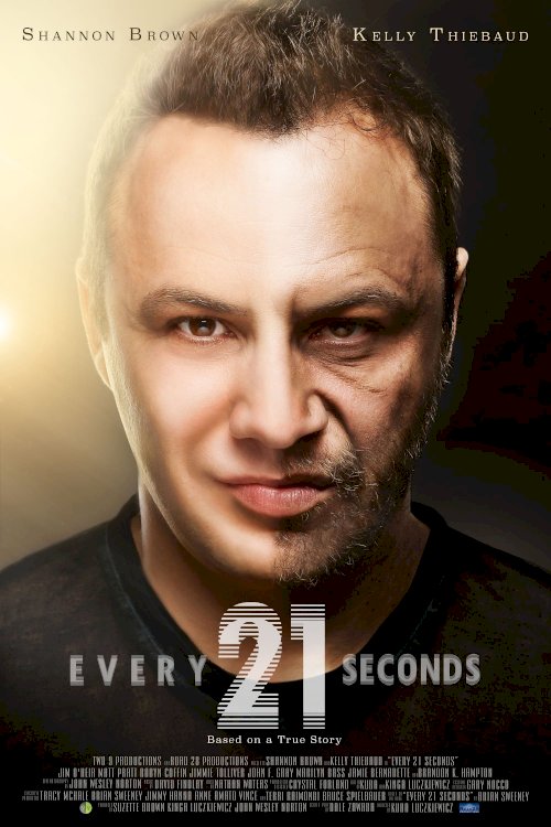 Every 21 Seconds Every 21 Seconds
