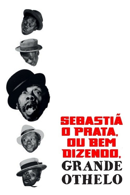 Sebastião Prata, ou Bem Dizendo, Grande Otelo Sebastião Prata, ou Bem Dizendo, Grande Otelo