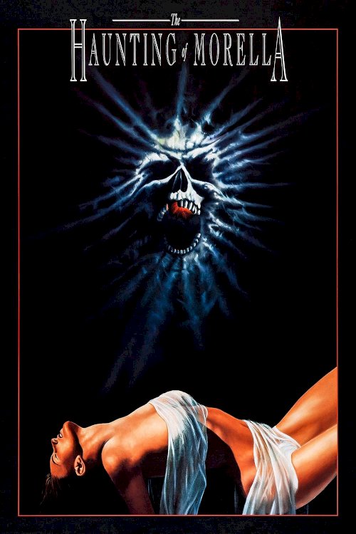 The Haunting of Morella The Haunting of Morella