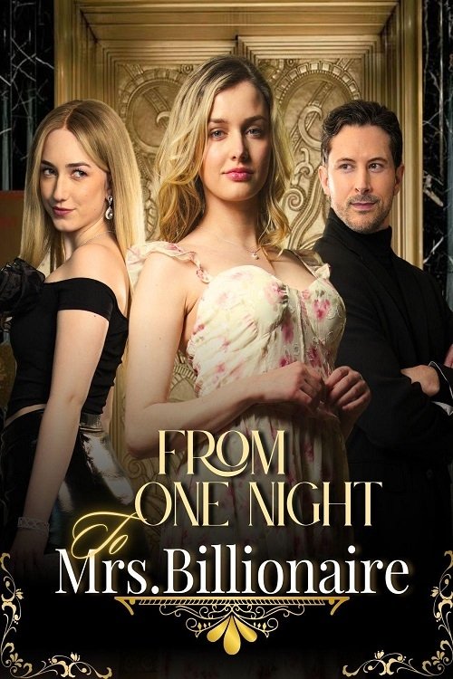 From One Night to Mrs. Billionaire From One Night to Mrs. Billionaire
