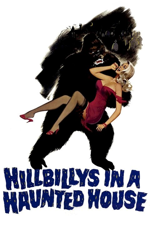 Hillbillys in a Haunted House Hillbillys in a Haunted House