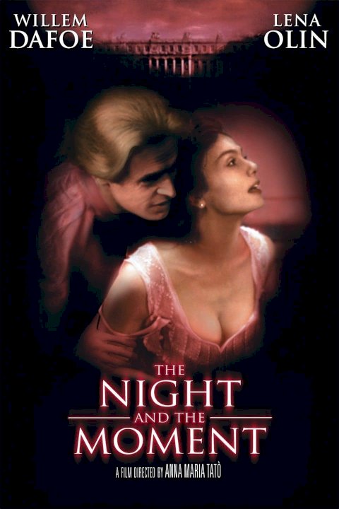 The Night and the Moment The Night and the Moment