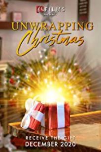 Unwrapping Christmas Unwrapping Christmas