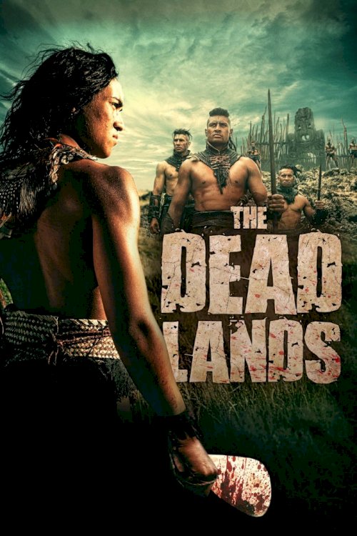 The Dead Lands The Dead Lands