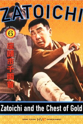 Zatoichi and the Chest of Gold Zatoichi and the Chest of Gold