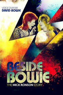 Beside Bowie: The Mick Ronson Story Beside Bowie: The Mick Ronson Story
