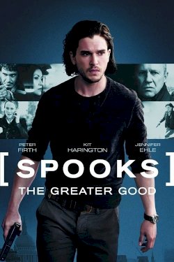 Spooks: The Greater Good Spooks: The Greater Good