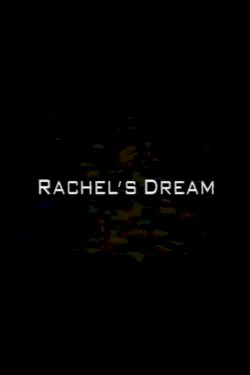 Rachel's Dream Rachel's Dream