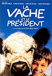 The Cow and the President The Cow and the President