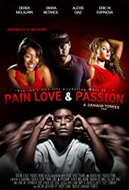 Pain Love & Passion Pain Love & Passion
