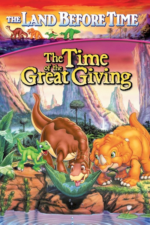 The Land Before Time III: The Time of the Great Giving The Land Before Time III: The Time of the Great Giving