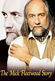 The Mick Fleetwood Story: Two Sticks and a Drum The Mick Fleetwood Story: Two Sticks and a Drum