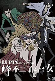 Lupin III: The Woman Called Fujiko Mine Lupin III: The Woman Called Fujiko Mine