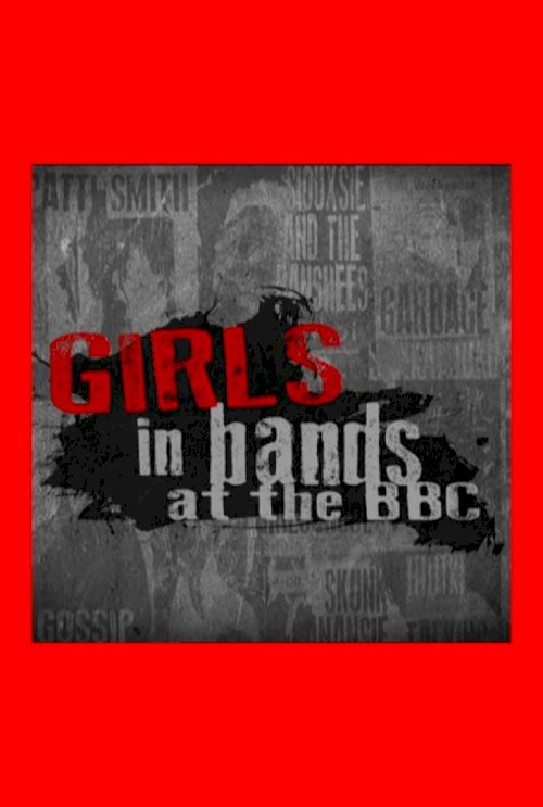 Girls in Bands at the BBC