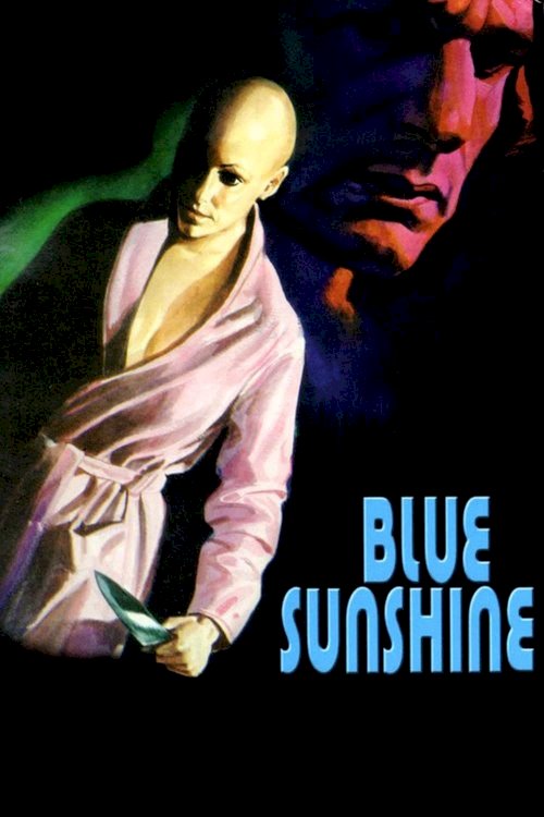 Blue Sunshine Blue Sunshine