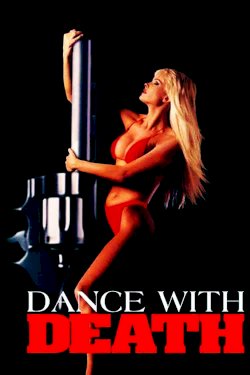 Dance with Death Dance with Death