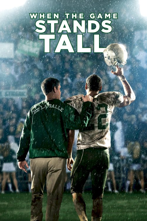 When the Game Stands Tall When the Game Stands Tall